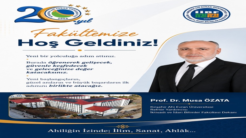 Dekanımız Prof. Dr. Musa ÖZATA'nın Hoş Geldiniz Mesajı